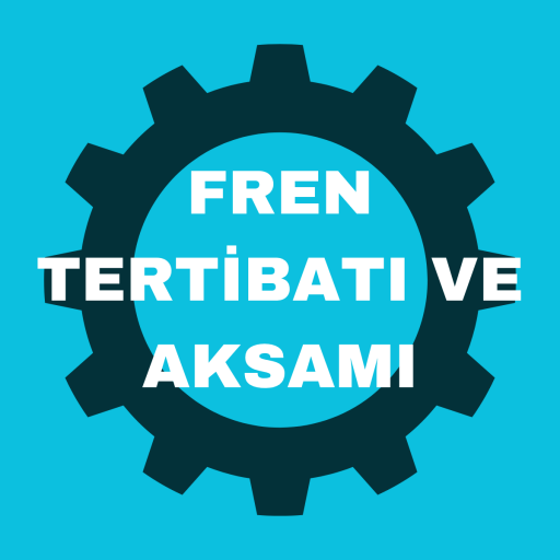 FREN TERTİBATI VE AKSAMI